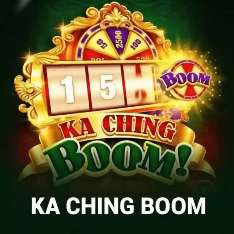Ka Ching Boom